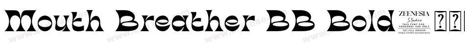 Mouth Breather BB Bold字体转换